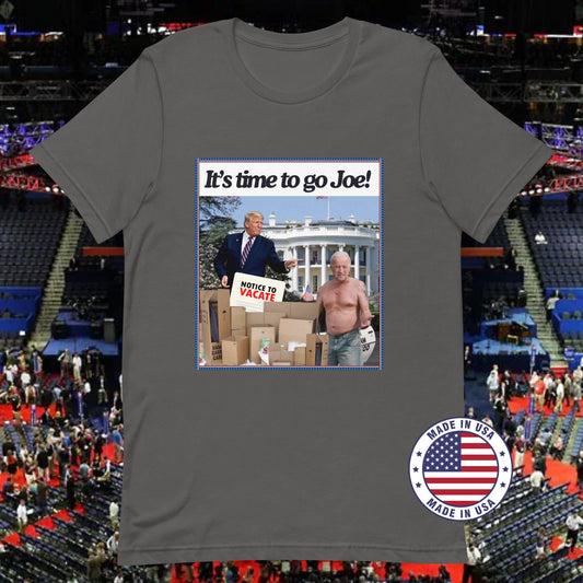 Trump It's time to go Joe! | Trump 2024| Unisex t-shirt